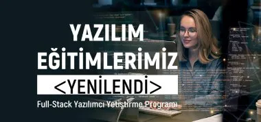 Yazılım Eğitimi (Full-Stack Yazılımcı Yetiştirme Programı) Başlıyor!